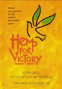Hemp For Victory by Kenyon Gibson